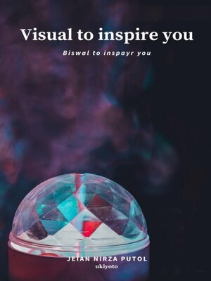 cover image of VISUAL TO INSPIRE YOU